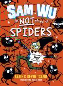 Sam Wu Is Not Afraid of Spiders