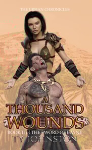 Thousand Wounds: Book II of The Sword of Bayne