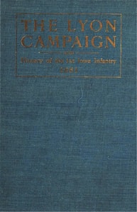 Lyon Campaign In Missouri In 1861, Being A History Of The First Iowa Infantry