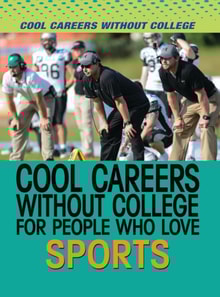 Cool Careers Without College for People Who Love Sports