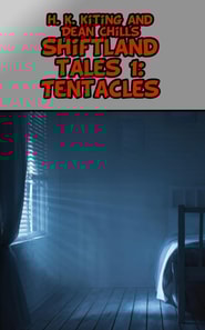 Shiftland Tales Volume 1: Tentacles
