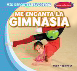 Me encanta la gimnasia (I Love Gymnastics)