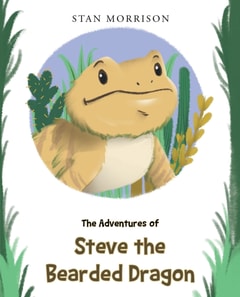 Adventures of Steve the Bearded Dragon