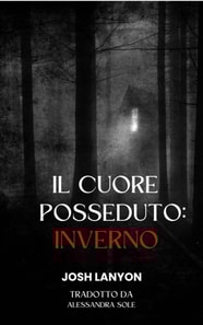 Il cuore posseduto: inverno