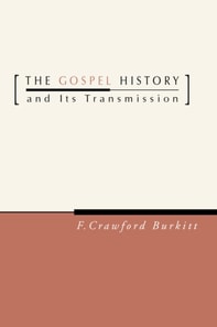 Gospel History and Its Transmission