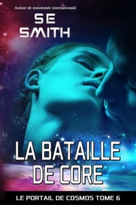La Bataille de Core