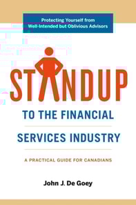 STANDUP to the Financial Services Industry: Protecting Yourself From Well-Intended But Oblivious Advisors
