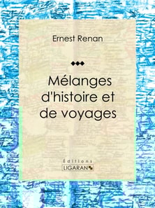 Mélanges d'histoire et de voyages