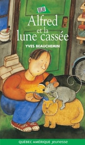 Antoine et Alfred 03 - Alfred et la lune cassée