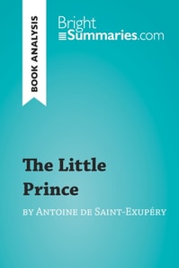 Little Prince by Antoine de Saint-Exupery (Book Analysis) 
