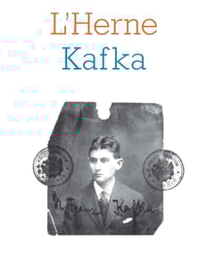 Cahier de L'Herne N°108 : Kafka