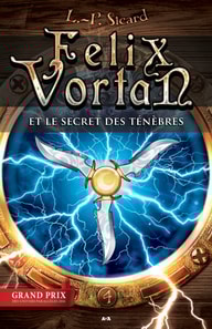 Felix Vortan et le secret des ténèbres