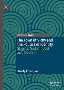 Town of Vichy and the Politics of Identity