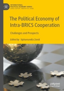Political Economy of Intra-BRICS Cooperation