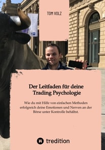 Der Leitfaden für deine Trading Psychologie