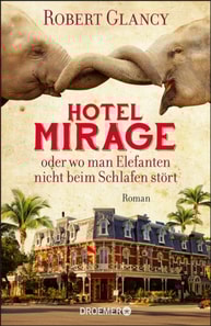 Hotel Mirage oder wo man Elefanten nicht beim Schlafen stört