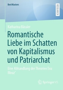 Romantische Liebe im Schatten von Kapitalismus und Patriarchat