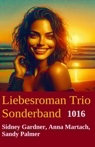 Liebesroman Trio Sonderband 1016