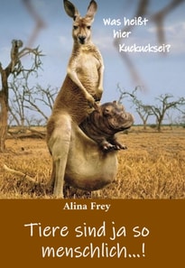 Tiere sind ja so menschlich...!