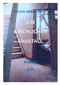 Ein kirchlicher Saustall