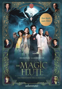 The Magic Flute - Das Buch zum Film