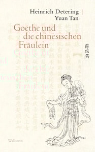 Goethe und die chinesischen Fräulein