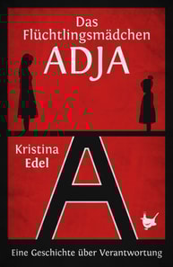 Das Flüchtlingsmädchen Adja