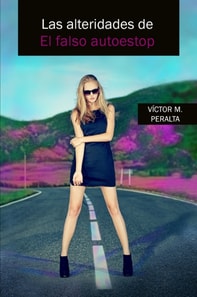 Las alteridades de "El falso autoestop"