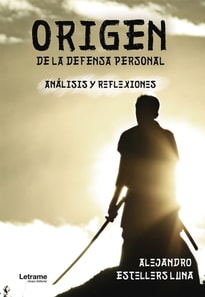 Origen de la defensa personal