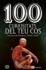 100 curiositats del teu cos