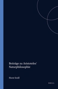 Beitrage zu Aristoteles' Naturphilosophie