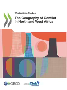 West African Studies The Geography of Conflict in North and West Africa