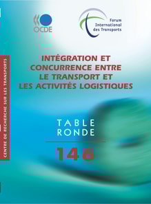 Tables rondes FIT Integration et concurrence entre le transport et les activites logistiques