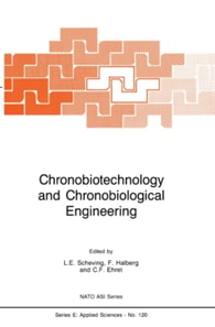 Chronobiotechnology and Chronobiological Engineering