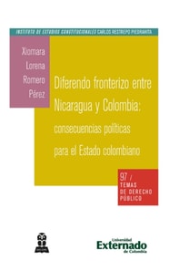 Diferendo fronterizo entre Nicaragua y Colombia: consecuencias políticas para el Estado colombiano