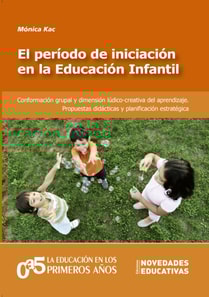 El período de iniciación en la Educación Infantil