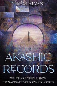 Akashic Records: What Are They & How to Navigate Your Own Records
