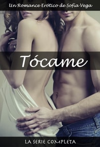 Tocame. Un Romance Erotico