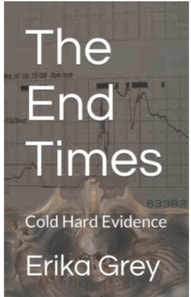 End Times: Cold Hard Evidence