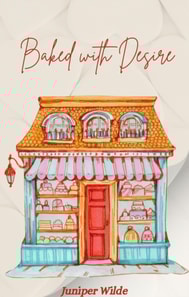 Baked with Desire