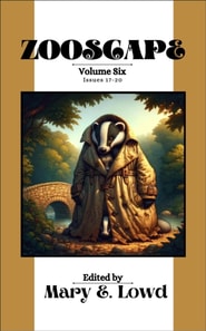 Zooscape: Volume 6 (Issues 17-20)