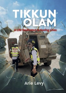 Tikkun Olam : A Life Dedicated to Saving Lives