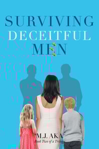Surviving Deceitful Men