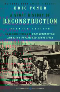 Short History of Reconstruction [Updated Edition]