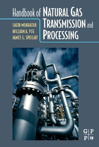 Handbook of Natural Gas Transmission and Processing