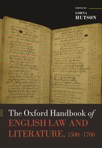 Oxford Handbook of English Law and Literature, 1500-1700