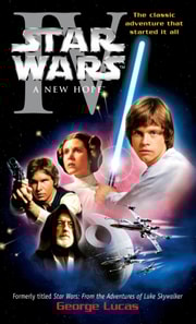 New Hope: Star Wars: Episode IV