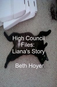 High Council Files: Liana's Story