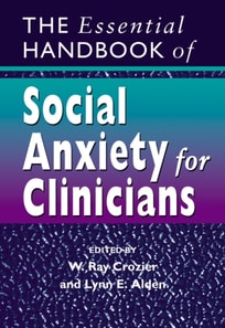 Essential Handbook of Social Anxiety for Clinicians