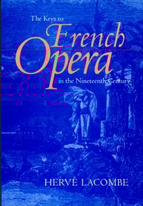 Keys to French Opera in the Nineteenth Century